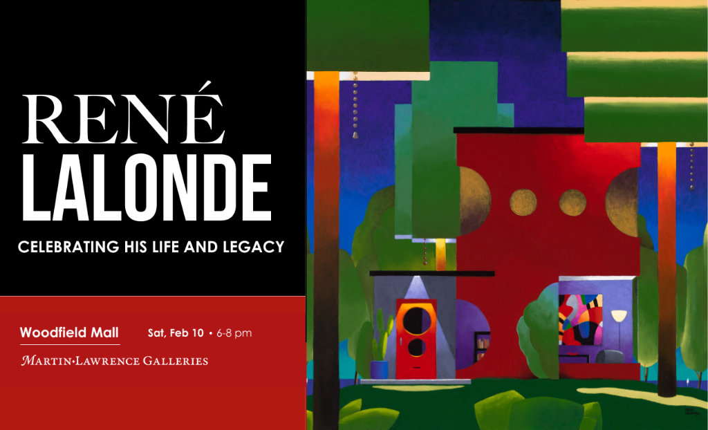 Martin Lawrence Galleries - Celebrate the Life and Legacy of René Lalonde in Schaumburg, IL