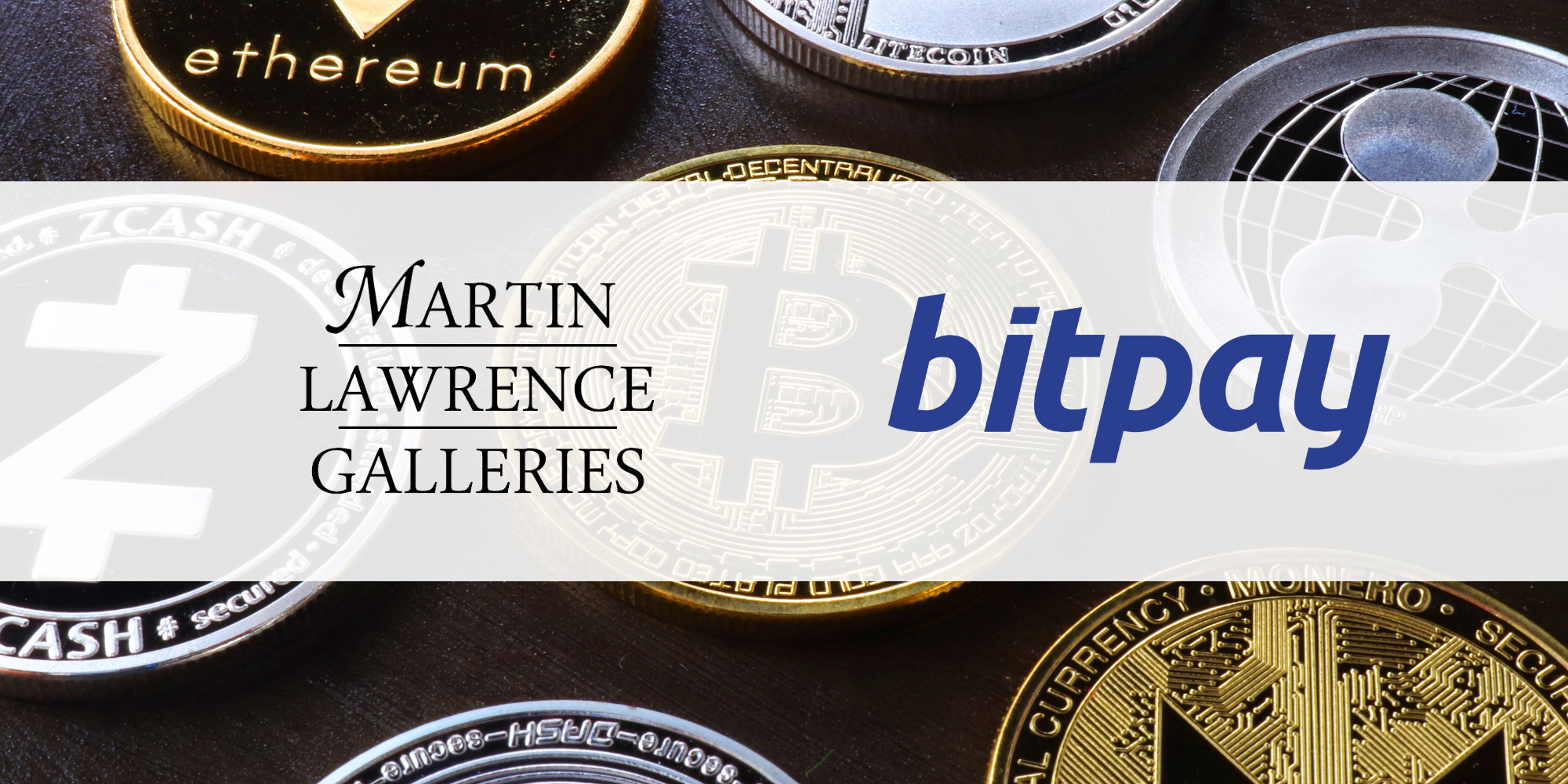 Now Accepting Crypto! Pay with BitPay at Martin Lawrence Galleries