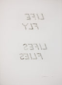 109 - Life Fly Lifes Flies (Leo Castelli 90th Birthday Portfolio), 1997