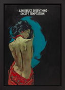 I Can Resist Everything Except Temptation (9573), 2026 by The Connor Brothers