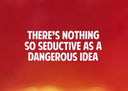 There's Nothing So Seductive as a Dangerous Idea (9591), 2026 by The Connor Brothers