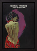 I Can Resist Everything Except Temptation (9594), 2026 by The Connor Brothers