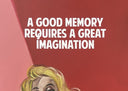 A Good Memory Requires a Great Imagination (9602), 2026 by The Connor Brothers
