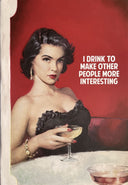 I Drink to Make Other People More Interesting (9605), 2026 by The Connor Brothers